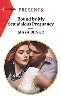 Bound By My Scandalous Pregnancy by Maya Blake