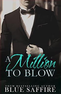 A Million to Blow by Blue Saffire